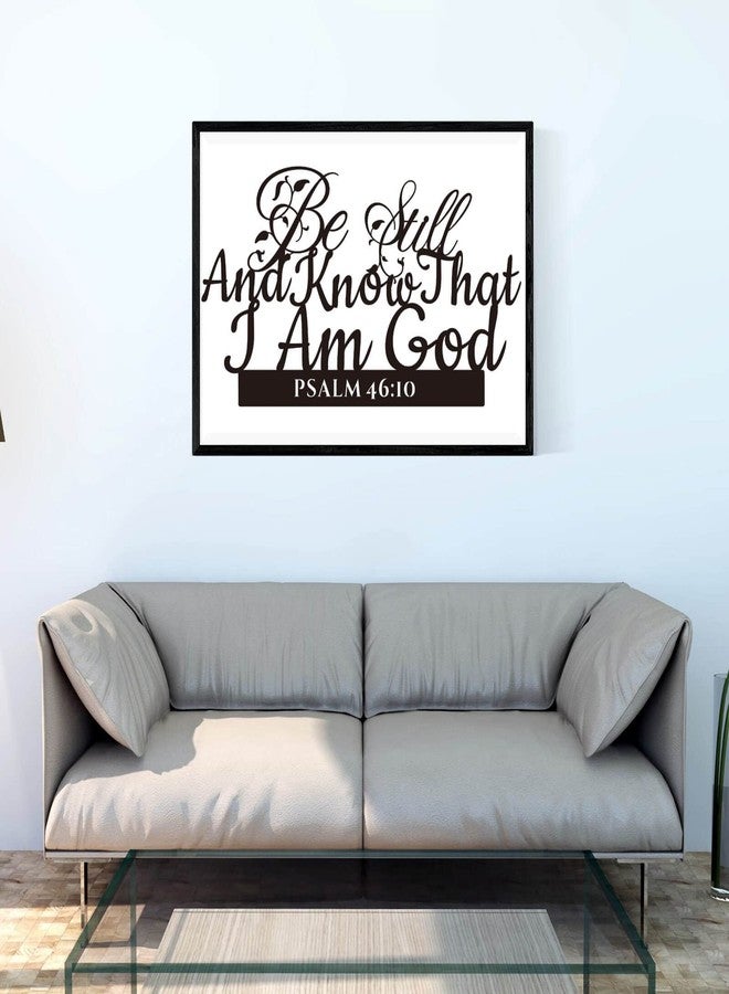 GiftYou Psalm 46:10 Inspirational Scripture Metal Wall Sign - 16.5"X9" Inch Be Still and Know That I Am God Steel Bible Verse Wall Art Hangings and Holy Biblical Decor (Black) - Image 5